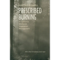 Prescribed Burning in California Wildlands Vegetation Management - Paperback