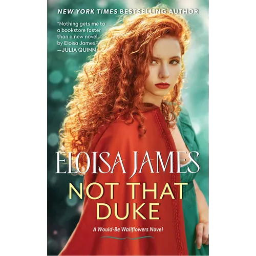 Not That Duke: A Would-Be Wallflowers Novel - Hardcover