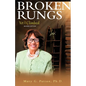 Broken Rungs yet I Climbed (Latest Edition) - Paperback