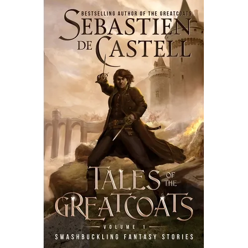 Tales of the Greatcoats Vol. 1 - Paperback