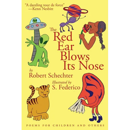 The Red Ear Blows Its Nose: Poems for Children and Others - Paperback