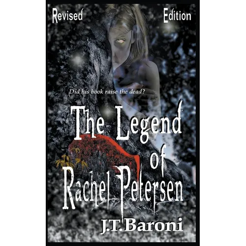 The Legend of Rachel Petersen (Revised Edition) - Paperback