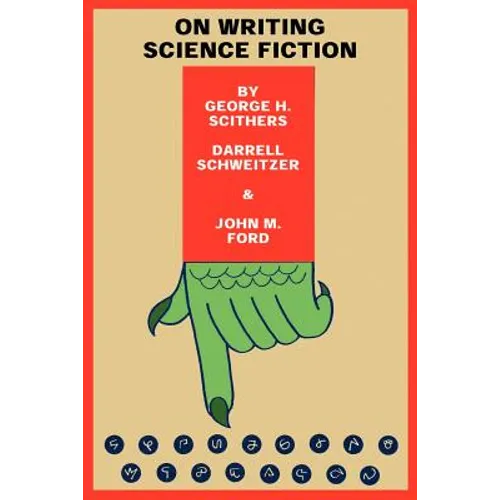 On Writing Science Fiction: The Editors Strike Back - Paperback