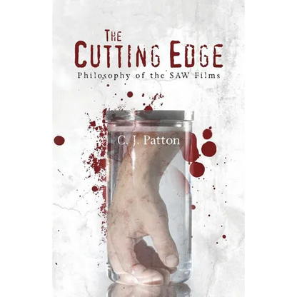 The Cutting Edge: Philosophy of the SAW Films - Paperback
