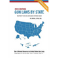 Gun Laws By State 2018 Edition: Reciprocity And Gun Laws Quick Reference Guide - Paperback