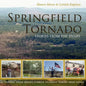 Springfield Tornado: Stories From The Heart - Paperback