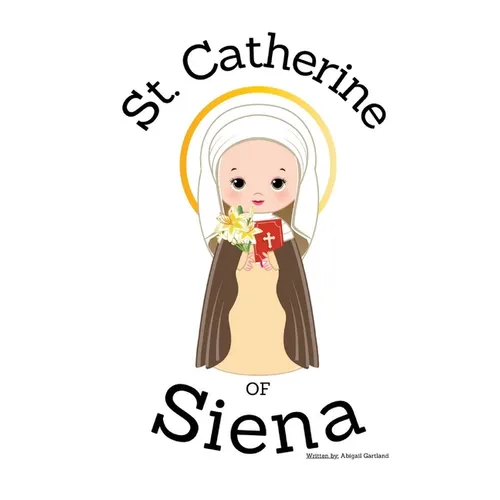 St. Catherine of Siena - Children's Christian Book - Lives of the Saints - Paperback