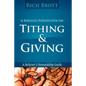 A Biblical Perspective On Tithing & Giving: A Believer's Stewardship Guide - Paperback