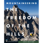 Mountaineering: The Freedom of the Hills - Hardcover