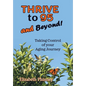 Thrive to 95 and Beyond: Taking Control of Your Aging Journey - Hardcover