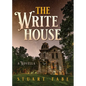 The Write House: A Novella - Paperback