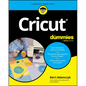 Cricut for Dummies - Paperback