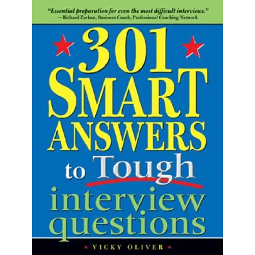 301 Smart Answers to Tough Interview Questions - Paperback