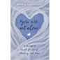 You Are Not Alone: A Heartfelt Guide to Grief, Healing, and Hope - Paperback