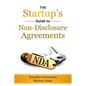 The Startup's Guide to Non-Disclosure Agreements - Paperback