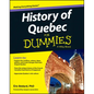 History of Quebec For Dummies - Paperback