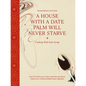 A House with a Date Palm Will Never Starve: Cooking with Date Syrup: Forty-One Chefs and an Artist Create New and Classic Dishes with a Traditional Mi - Hardcover