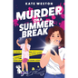 Murder on a Summer Break - Hardcover
