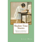 Shadow Time Stories - Paperback