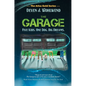 The Garage: Five Kids. One Dog. Big Dreams. - Hardcover