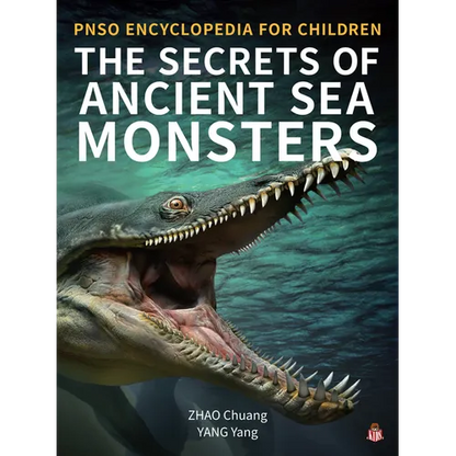 The Secrets of Ancient Sea Monsters - Hardcover