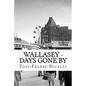 Wallasey - Days Gone By - Paperback