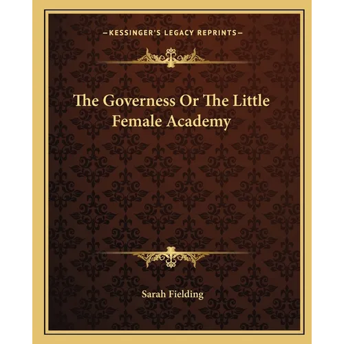 The Governess Or The Little Female Academy - Paperback