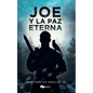 Joe y la paz eterna - Paperback