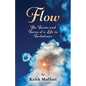 Flow: The Twists and Turns of a Life in Turbulence - Paperback