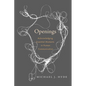 Openings: Acknowledging Essential Moments in Human Communication - Paperback