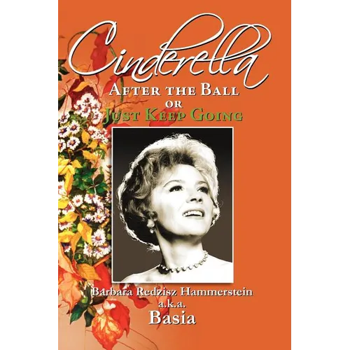 Cinderella, After the Ball or Just Keep Going - Paperback