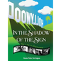 In the Shadow of the Sign - My Life in Pictures (hardback) - Hardcover
