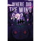 Where Did the Wind Go? - Paperback
