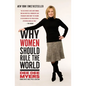 Why Women Should Rule the World - Paperback