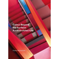 Colour Beyond the Surface: Art in Architecture: Art in Architecture - Hardcover
