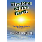 The King of the Earth: The nobility of man according to the Bible and science - Paperback