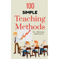 100 Simple Teaching Methods - Paperback