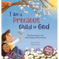 I Am a Precious Child of God: Mini Devotionals with Faith-Based Affirmations - Hardcover