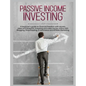 Passive Income Investing: A beginner's Guide on Financial Freedom with Secrets, Ideas and Blueprint. Investing and Make Money Online with Bloggi - Hardcover
