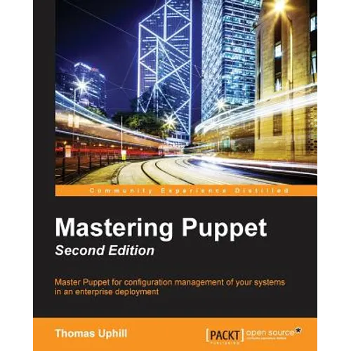 Mastering Puppet - Second Edition - Paperback