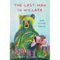 The Last Man in Willapa: And Other Poems - Hardcover