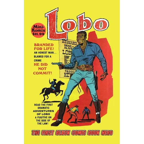 Lobo: The First Black Comic Book Hero - Paperback