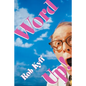 Word Up!: A Lively Look at English - Paperback