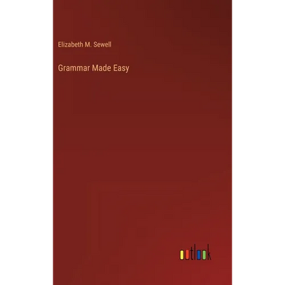 Grammar Made Easy - Hardcover
