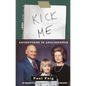 Kick Me: Adventures in Adolescence - Paperback