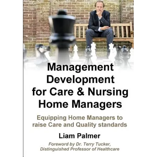 Management Development for Care & Nursing Home Managers - Paperback