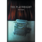 The Playwright - Paperback