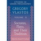 Studies in Greek Philosophy, Volume II: Socrates, Plato, and Their Tradition - Paperback