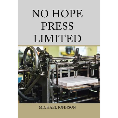 No Hope Press Limited - Hardcover
