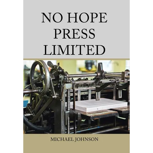 No Hope Press Limited - Hardcover